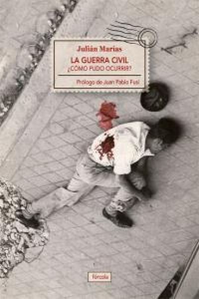 Produktbild: La Guerra Civil : &iquest;c&oacute;mo pudo ocurrir?