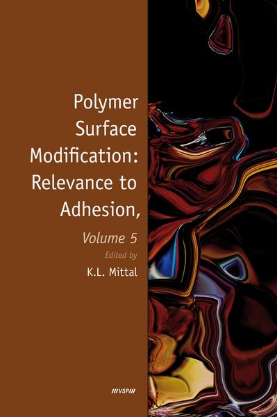 Produktbild: Polymer Surface Modification: Relevance to Adhesion, Volume 5