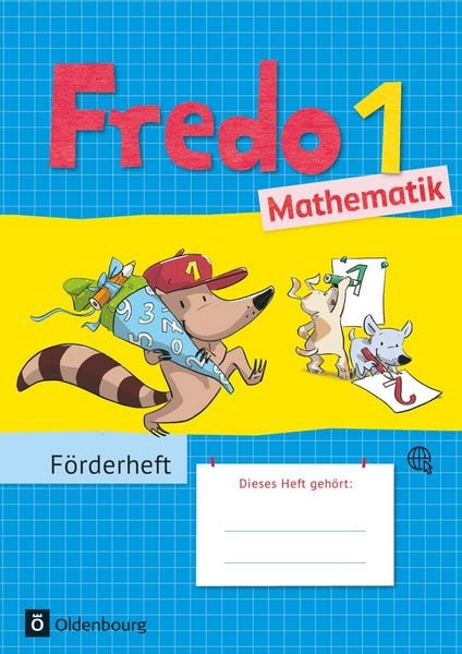 Produktbild: Fredo - Mathematik - Zu Ausgabe A - 2015 und Ausgabe B - 1. Schuljahr