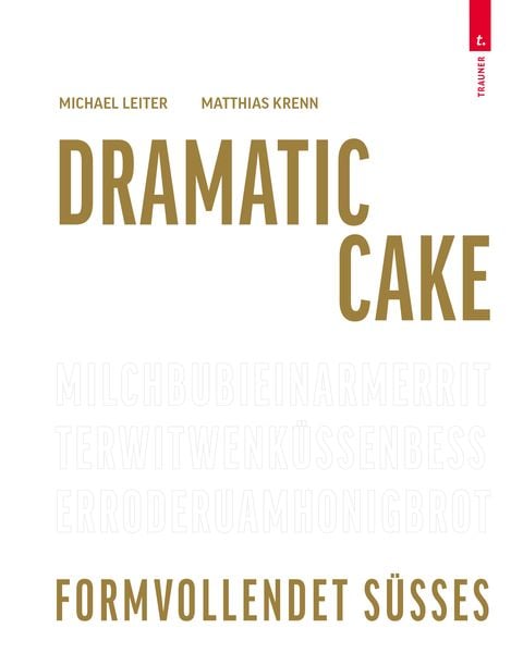 Produktbild: Dramatic Cake - Formvollendet S&uuml;&szlig;es