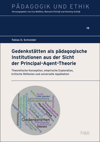 Produktbild: Gedenkst&auml;tten als p&auml;dagogische Institutionen aus der Sicht der Principal-Agent-Theorie