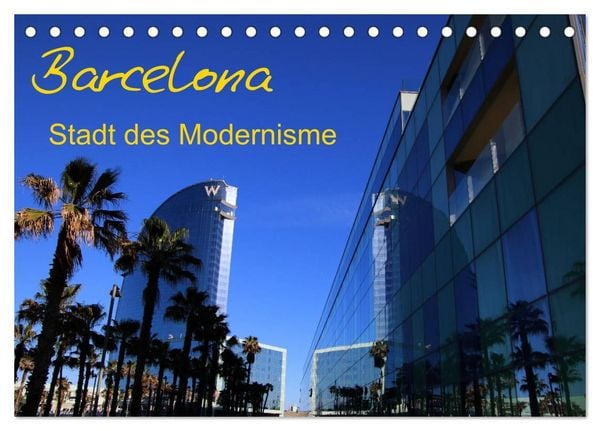 Produktbild: Barcelona - Stadt des Modernisme (Tischkalender 2027 DIN A5 quer), CALVENDO Monatskalender