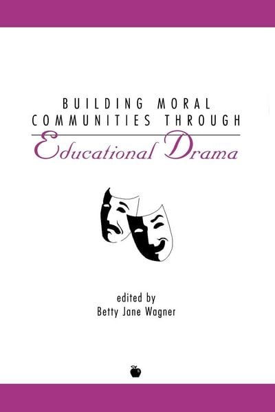 Produktbild: Building Moral Communities Through Educational Drama