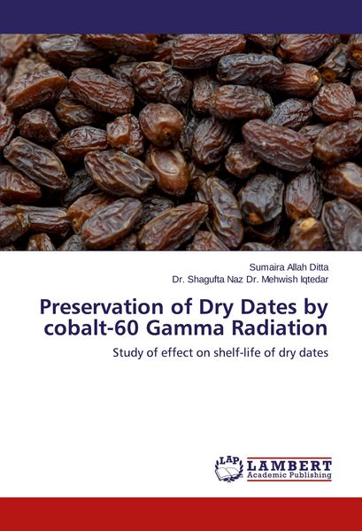 Produktbild: Preservation of Dry Dates by cobalt-60 Gamma Radiation