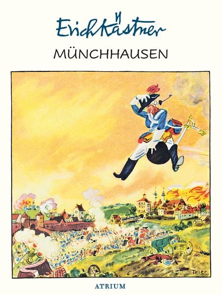 Münchhausen, Gebundene Ausgabe von Erich Kästner, Atrium Verlag AG, 978-3-85535-617-1