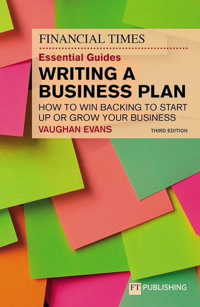 Produktbild: FT Essential Guide to Writing a Business Plan, The