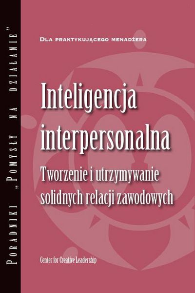 Produktbild: Interpersonal Savvy: Building and Maintaining Solid Working Relationships (Polish)