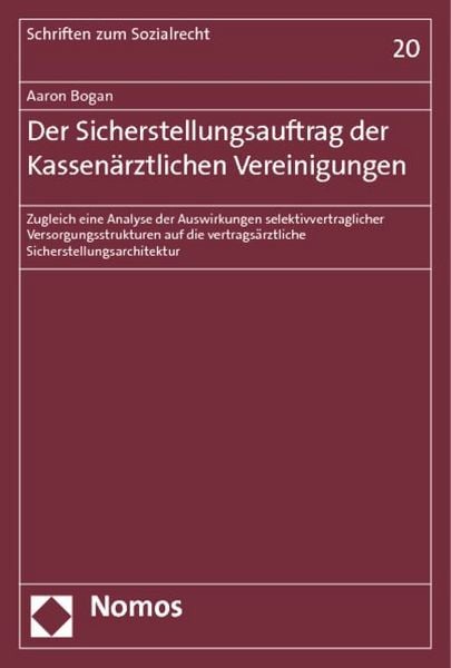 Produktbild: Der Sicherstellungsauftrag der Kassen&auml;rztlichen Vereinigungen