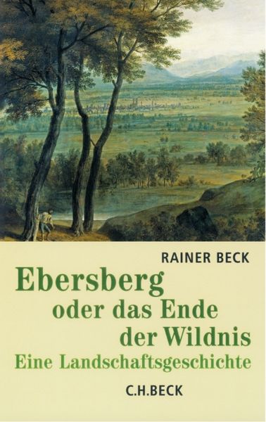 Produktbild: Ebersberg oder das Ende der Wildnis