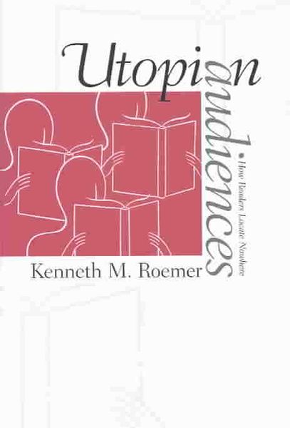 Produktbild: Utopian Audiences: How Readers Locate Nowhere