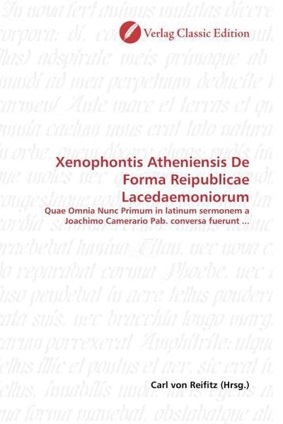 Produktbild: Xenophontis Atheniensis De Forma Reipublicae Lacedaemoniorum