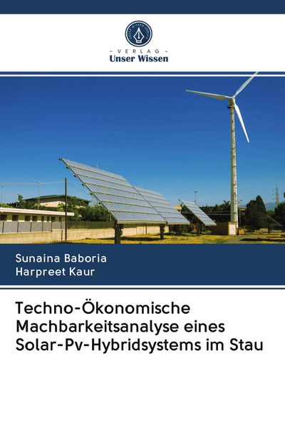 Produktbild: Techno-&Ouml;konomische Machbarkeitsanalyse eines Solar-Pv-Hybridsystems im Stau