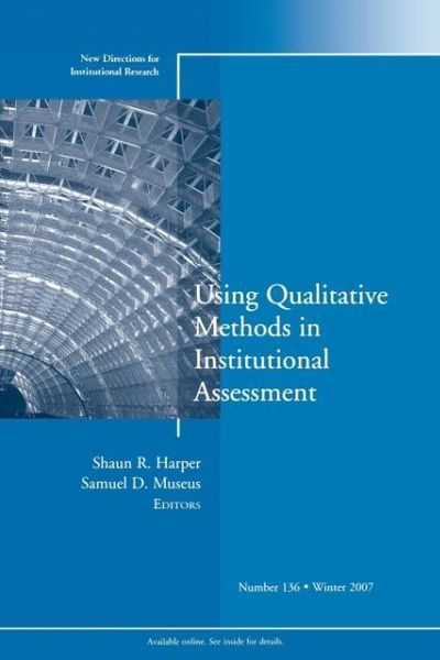 Produktbild: Harper, S: Using Qualitative Methods in Institutional Assess