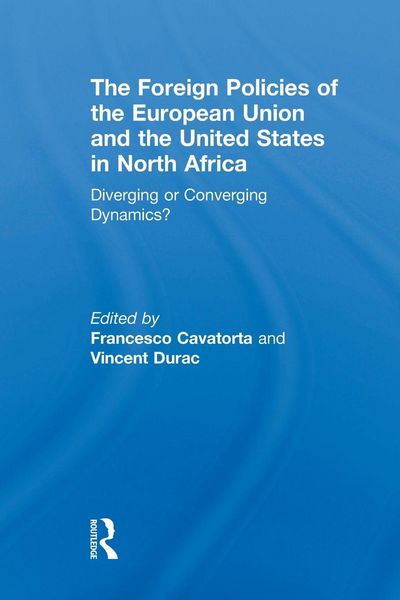 Produktbild: The Foreign Policies of the European Union and the United States in North Africa