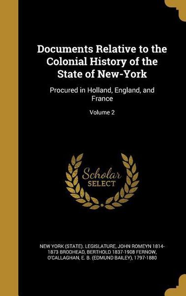 Produktbild: Documents Relative to the Colonial History of the State of New-York