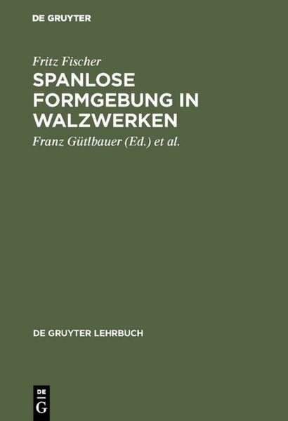 Produktbild: Spanlose Formgebung in Walzwerken
