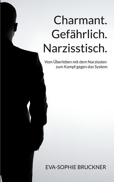 Produktbild: Charmant.Gef&auml;hrlich.Narzisstisch.