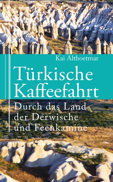 Produktbild: T&uuml;rkische Kaffeefahrt