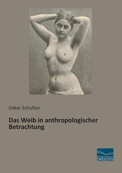 Produktbild: Das Weib in anthropologischer Betrachtung