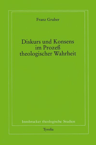 Produktbild: Diskurs und Konsens im Prozess theologischer Wahrheit