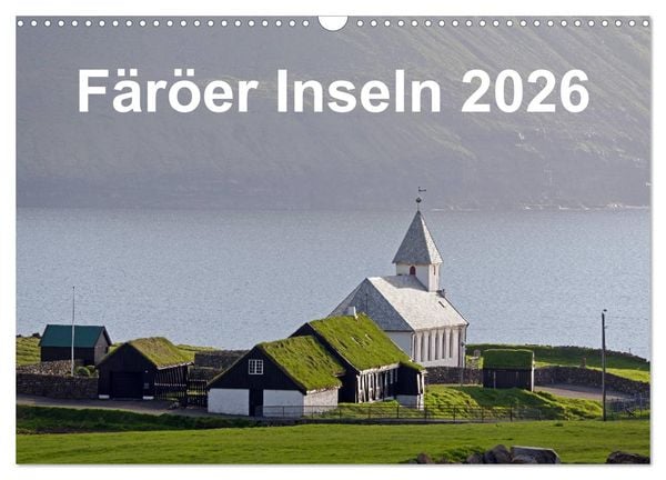 Produktbild: F&auml;r&ouml;er Inseln 2026 (Wandkalender 2026 DIN A3 quer), CALVENDO Monatskalender
