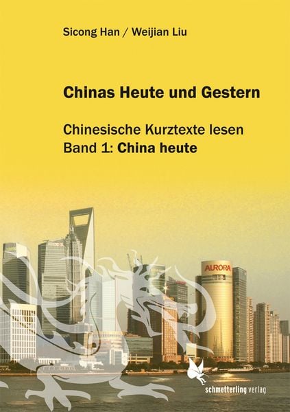 Produktbild: Chinas Heute und Gestern, Bd. 1 China heute