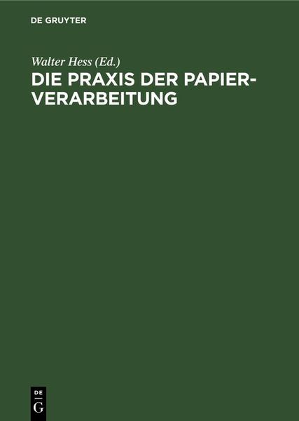 Produktbild: Die Praxis der Papier-Verarbeitung