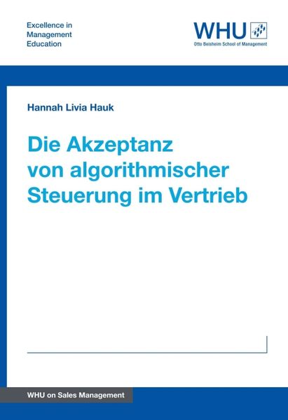 Produktbild: Die Akzeptanz von algorithmischer Steuerung im Vertrieb