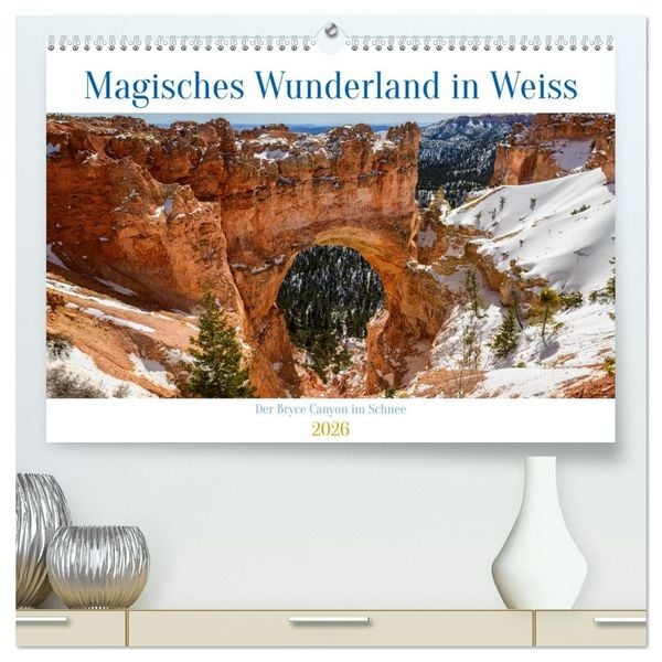 Magisches Wunderland in Weiss (hochwertiger Premium Wandkalender 2026 DIN A2 quer), Kunstdruck in Hochglanz