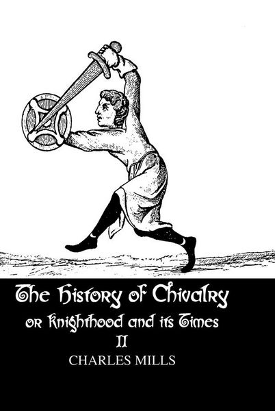 Produktbild: The History of Chivalry or Knighthood and Its Times