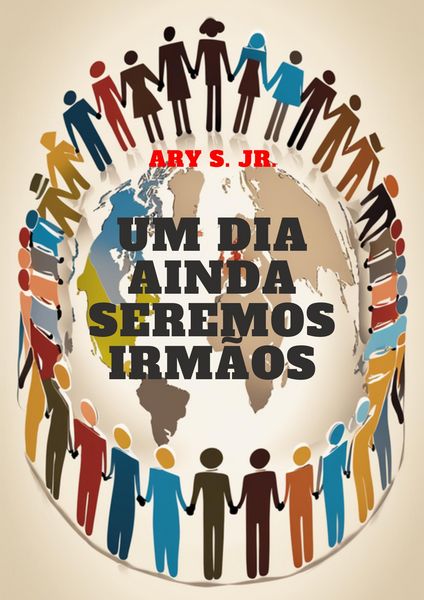 Produktbild: Um Dia Ainda Seremos Irm&atilde;os