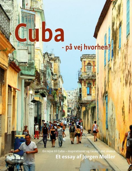 Produktbild: Cuba - p&aring; vej hvorhen?