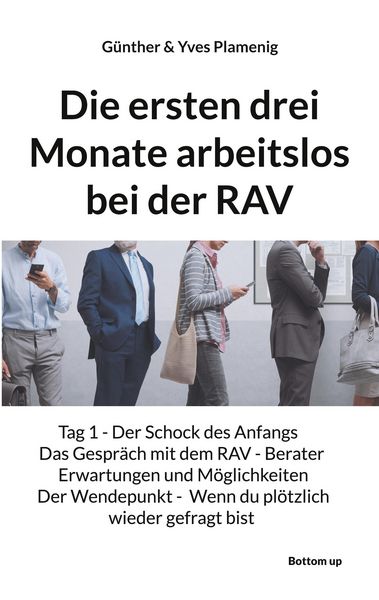 Produktbild: Die ersten drei Monate arbeitslos bei der RAV