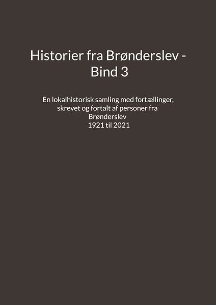 Produktbild: Historier fra Br&oslash;nderslev - Bind 3