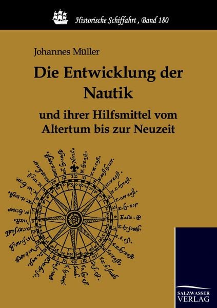Produktbild: Die Entwicklung der Nautik und ihrer Hilfsmittel vom Altertum bis zur Neuzeit