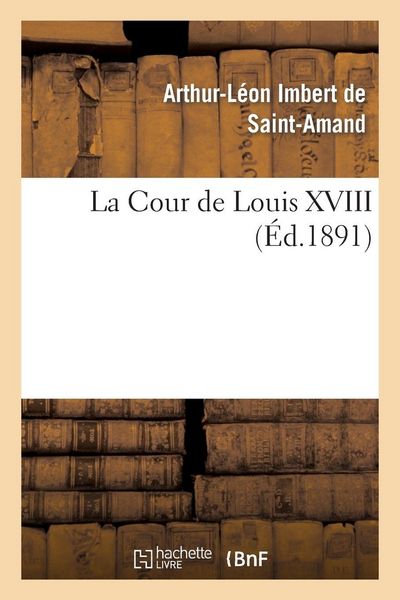 Produktbild: La Cour de Louis XVIII