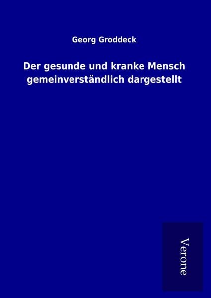 Produktbild: Der gesunde und kranke Mensch gemeinverst&auml;ndlich dargestellt