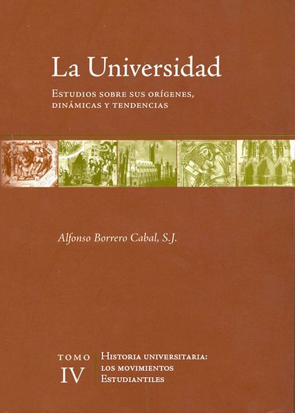 Produktbild: La universidad. Estudios sobre sus or&iacute;genes, din&aacute;micas y tendencias