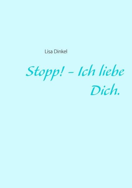 Produktbild: Stopp! - Ich liebe Dich.