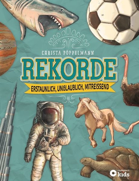 Rekorde, Gebundene Ausgabe von Christa Pöppelmann, Circon Verlag GmbH, 978-3-8174-1593-9