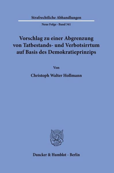 Produktbild: Vorschlag zu einer Abgrenzung von Tatbestands- und Verbotsirrtum auf Basis des Demokratieprinzips