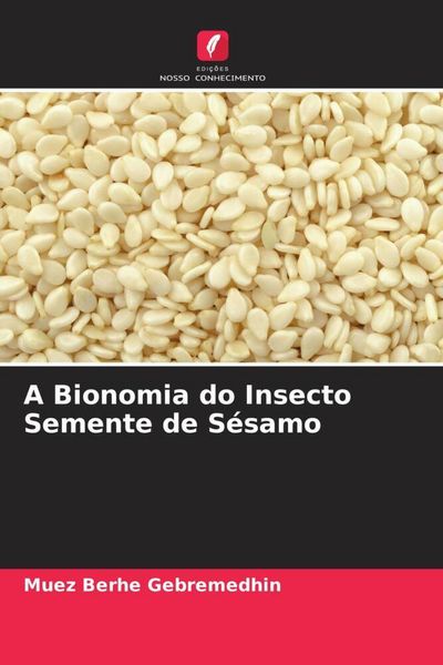 Produktbild: A Bionomia do Insecto Semente de S&eacute;samo