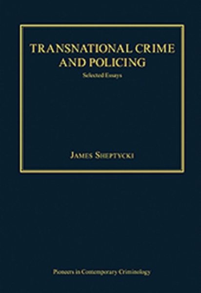 Produktbild: Sheptycki, J: Transnational Crime and Policing