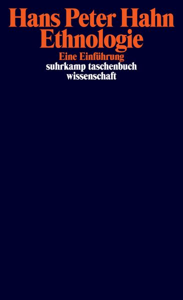 Ethnologie, Taschenbuch von Hans Peter Hahn, Suhrkamp, 978-3-518-29685-1