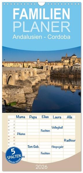 Familienplaner 2026 - Andalusien - Cordoba mit 5 Spalten (Wandkalender, 21 x 45 cm) CALVENDO
