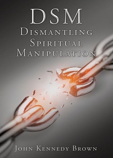 Produktbild: DSM Dismantling Spiritual Manipulation
