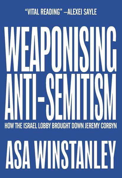 Produktbild: Weaponising Anti-Semitism