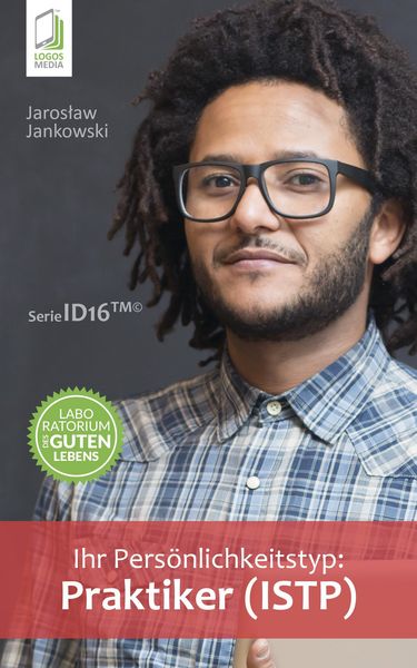 Produktbild: Ihr Pers&ouml;nlichkeitstyp: Praktiker (ISTP)