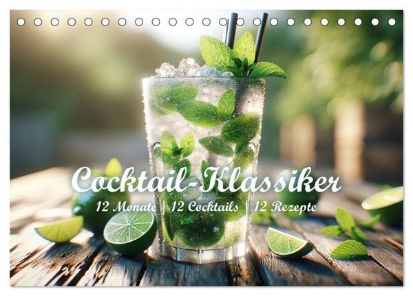 Produktbild: Cocktail-Klassiker (Tischkalender 2026 DIN A5 quer), CALVENDO Monatskalender