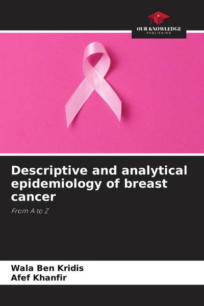Produktbild: Descriptive and analytical epidemiology of breast cancer